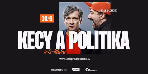 Kecy a politika \/ S-klub Olomouc
