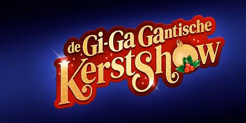 De Gi-Ga Gantische Kerstshow