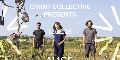 CRRNT Collective Presents: \u0160irom (SL) + Undercurrent (INT) + Mariam Rezaei (IR) at ALICE