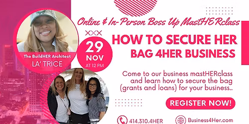 BossUp How to Secure HER bag 4HER Business MastHERclass MKE