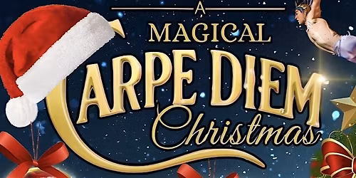 A Magical Carpe Diem Chirstmas