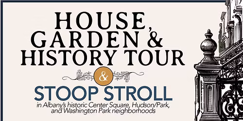 House, Garden & History Tour and Stoop Stroll