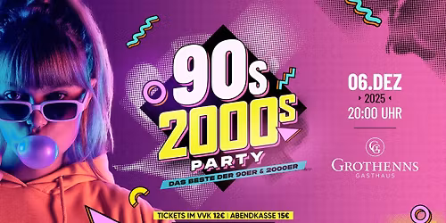 90er 2000er Party - Grothenns Gasthaus