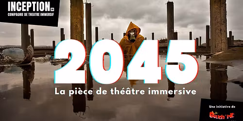 2045 - La pi\u00e8ce de th\u00e9\u00e2tre immersive