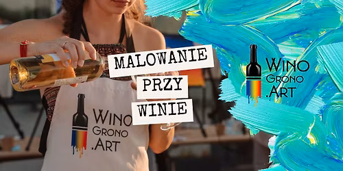 Pij, jedz, maluj w Toruniu!