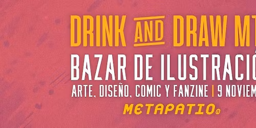 Drink and Draw \/ Bazar de Ilustraci\u00f3n Vol. 8