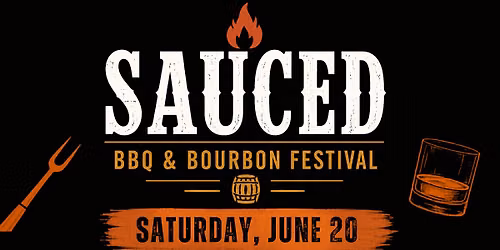 SAUCED 2026 | Norwood's BBQ & Bourbon Festival