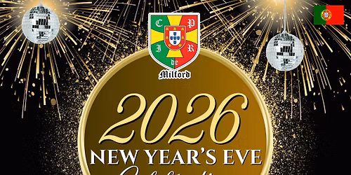 NYE 2026 - the BEST New Year\u2019s Eve Ever! Milford, MA