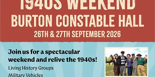 Burton Constable Hall 1940s Weekend