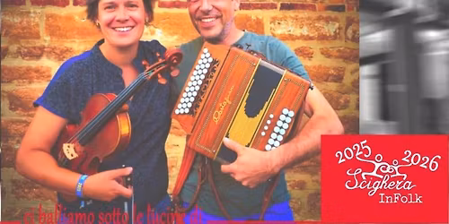 Duo Gambetta-Sanczuk @ ScigheraInFolk