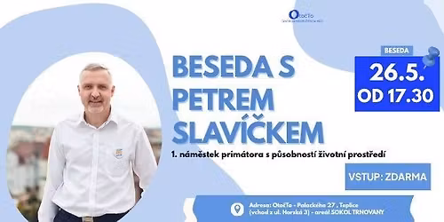 Beseda s Petrem Slav\u00ed\u010dkem - 1. n\u00e1m\u011bstkem s p\u016fsobnost\u00ed \u017eivotn\u00ed prost\u0159ed\u00ed