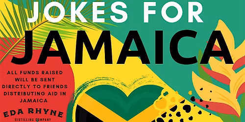 Jokes for Jamaica at Eda Rhyne