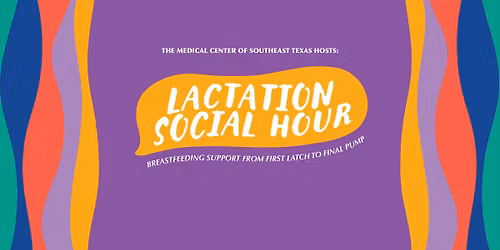 Lactation Social Hour @ The Medical Center \u2728 