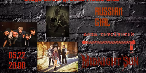 Midnight Sun I N\u00e9ma Revolverek I Russian Girl - @Stage, Debrecen