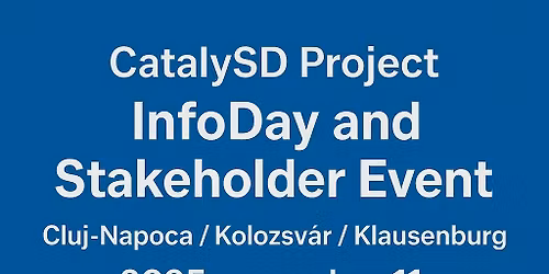 CatalySD Project - InfoDay and Stakeholder Event