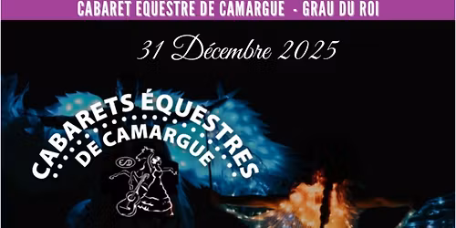 D\u00eener Spectacle \u00c9questre & Flamenco du 31 d\u00e9cembre 