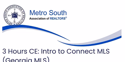 3 Hours CE: Intro to ConnectMLS (Georgia MLS)