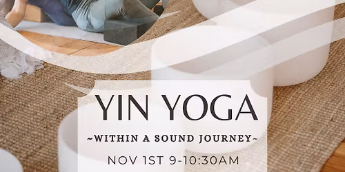 Yin Yoga within a Sound Journey