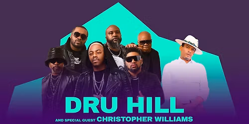 Dru Hill with special guest Christopher Williams