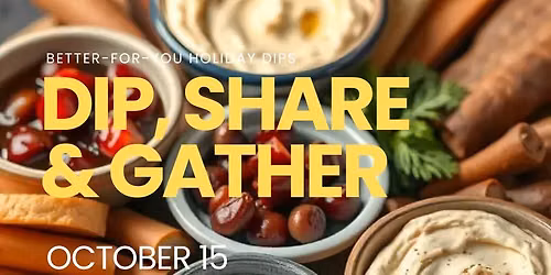 Dip, Share, and Gather ~ Better for You Holiday Dips