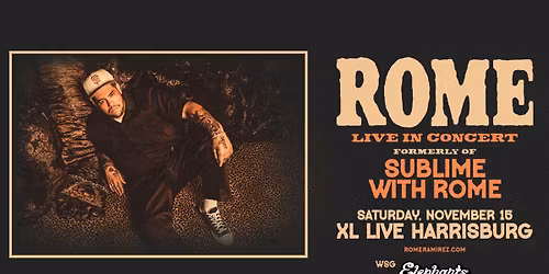 ROME- Formerly of Sublime With Rome