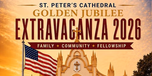 St. Peter\u2019s Cathedral Golden Jubilee Extravaganza 2026