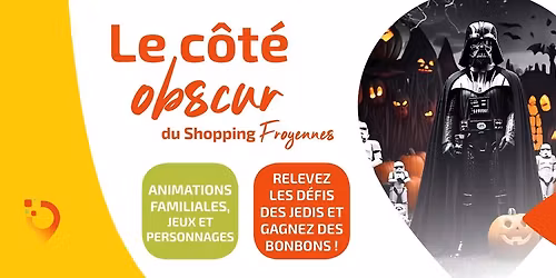 Rejoignez le c\u00f4t\u00e9 obscur du Shopping Froyennes !