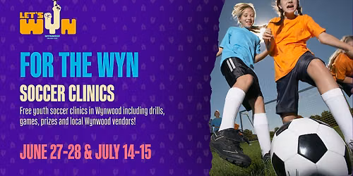 \u26bd  For The Wyn Soccer Clinics