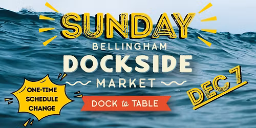 SUNDAY Dockside Market!