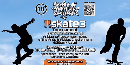 FRIENDS OF MONTPELLIER SKATEPARK - SKATE 3 TOURNAMENT & FUNDRAISER MERCH MARKET!