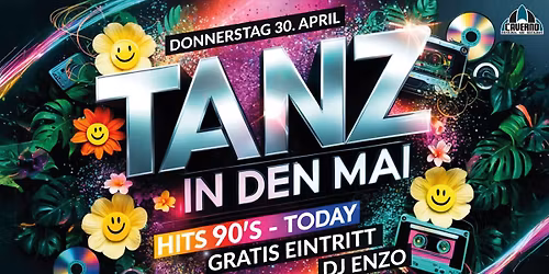 Tanz in den Mai Party | Dj Enzo | Gratis Eintritt 