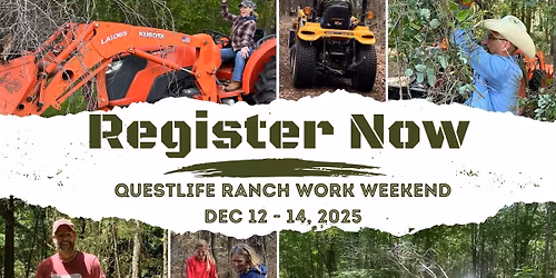 QuestLife Ranch Work Weekend