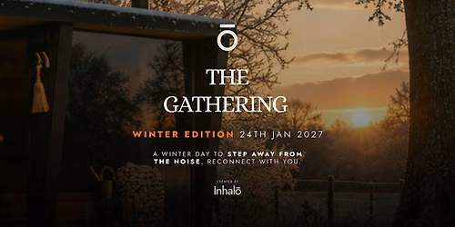 THE GATHERING | Hosted by Inhal\u014d