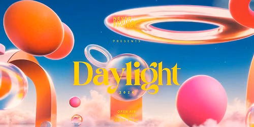 NEVER ENDING PROJECT | DAYLIGHT | JULY 25TH