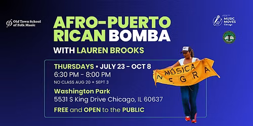 Music Moves Chicago Presents: Afro-Puerto Rican Bomba with Lauren Brooks