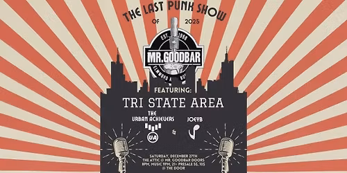The Last Punk Show of 2025: Tri State Area, Urban Achievers and JoeyB