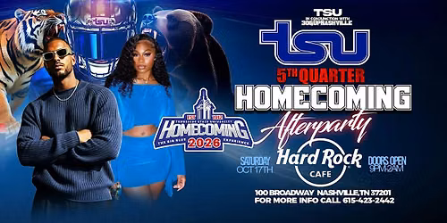 TSU Homecoming 5th Quarter After Party @The Hard Rock Cafe Rooftop & Bottom