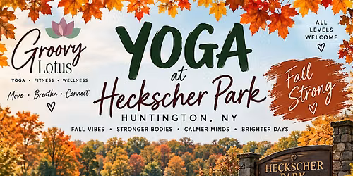 Autumn Themed Huntington Heckscher Yoga in the Park w\/Groovy Lotus