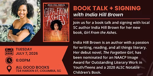 Book Talk + Signing with India Hill Brown: "Girl from the Ashes"