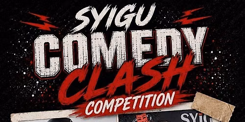 SYIGU COMEDY CLASH COMPETITION ROUND 2