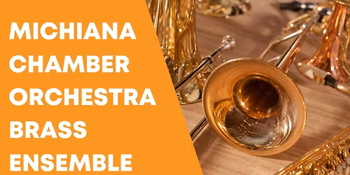 Michiana Chamber Orchestra Brass Ensemble