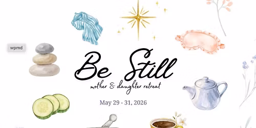 Mother & Daughter Retreat