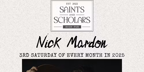 Nick Mardon Live at Saints and Scholars