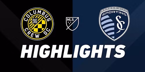 Sporting Kansas City vs. Columbus Crew