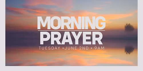 Morning Prayer 