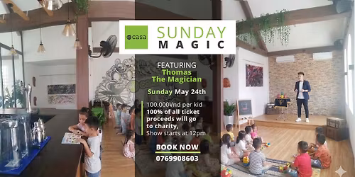 Sunday MAGIC - May 24th - Thomas the Magician