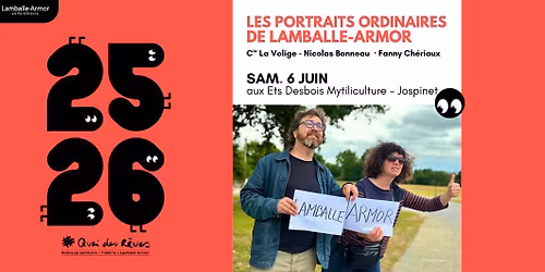 Les portraits ordinaires de Lamballe-Armor - Cie La Volige