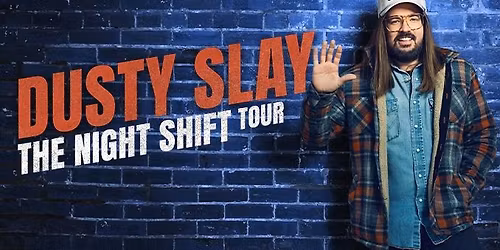 Dusty Slay at Historic Plaza Theatre