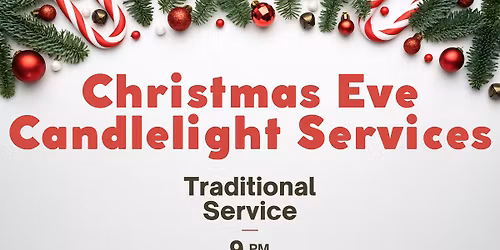 Traditional Christmas Eve Candlelight Service