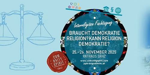 Interreligi\u00f6se Fachtagung: Braucht Demokratie Religion? Kann Demokratie Religion?